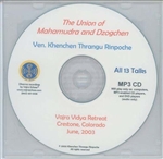 Union of Mahamudra and Dzogchen (MP3 CD)