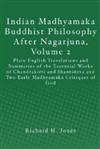 Indian Madhyamaka Buddhist Philosophy After Nagarjuna