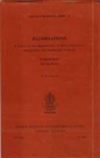 Illuminations:  A School for the Regeneration of Man's Experience, Imagination, and Intellectual Integrity <br> By: A. K. Saran