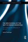 Refutation of the Self in Indian Buddhism: Candrakirti on the Selflessness of Persons