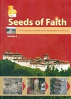 Seeds of Faith, Vol.4: A Comprehensive Guide to the Sacred Places Of Bhutan