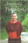 Singing for Freedom Autobiography by Ani Choying Drolma