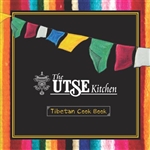 The Utse Kitchen : Tibetan Cook Book, Michael Bright, Dechen Dolkar
