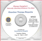 Khenpo Gangshar's Naturally Liberating Whatever You Meet (MP3 CD)<br>  By: Thrangu Rinpoche