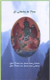 Prayers and Practices for the Mandala Dance of the 21 Praises of Tara