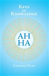 Keys of Knowledge <br> By: Tarthang Tulku