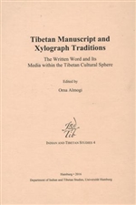 Tibetan Manuscript and Xylograph Traditions