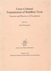 Cross-Cultural Transmission of Buddhist Texts