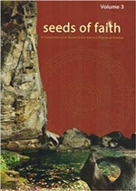 Seeds of Faith: A Comprehensive Giude to the Sacred Places of Bhutan, Vol. 3 <br>   Lopen Kunzang Thinley