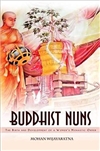 Buddhist Nuns: Birth and Development of a Women's Buddhist Order, Mohan Wijayaratna, Buddhist Publication Society