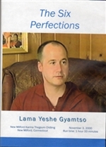 The Six Perfections, Lama Yeshe Gyamto