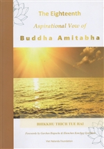 Eighteenth Aspirational Vow of Buddha Amitabha,  Bhikkhu Thich Tue Hai