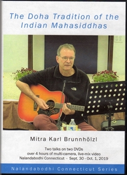 Doha Tradition of the Indian Mahasiddhas (DVD) <br> By: Mitra Karl Bunnholzl
