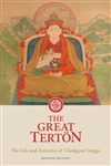 Great Terton: The Life and Activities of Chokgyur Lingpa (Revised Edition)