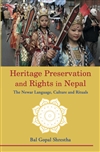 Heritage Preservation and Rights in Nepal: The Newar Language, Culture and Rituals