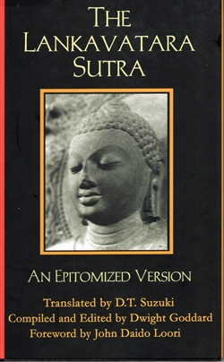 The Lankavatara Sutra: An Epitomized Version, D.T. Suzuki