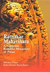 Ratnakar Mahavihara: A Vajrayana Buddhist Monastery of Patan  <br> By: Shanker Thapa/Indra Kumari Bajracharya