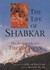 The Life of Shabkar: The Autobiography of a Tibetan Yogin, Matthieu Ricard (translator)
