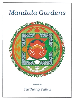 Mandala Gardens, Tarthang Tulku