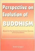 Perspectives on evolution of Buddhism
