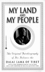 My Land and My People: The Original Autobiography of His Holiness the Dalai Lama