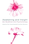 Awakening and Insight: Zen Buddhism and Psychotherapy, Polly Young Eisendrath and Shoji Muramoto