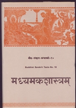 Madhyamakasastra of Nagarjuna with the Commentary:  Prasannapada by Candrakirti (Sanskrit Only)