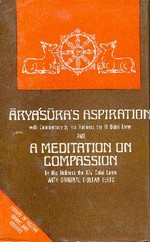 Aryasura's Aspiration and Meditation on Compassion