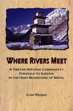 Where Rivers Meet: A Tibetan Refugee
