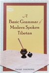 Basic Grammar of Modern Spoken Tibetan