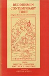 Buddhism in Contemporary Tibet: Religious Revival and Cultural Identity  <br> By: Melvyn Goldstein