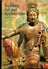 Buddhist Art and Architecture