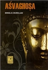 Asvaghosa<br>By: Bimala Churn Law