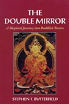 Double Mirror: A Skeptical Journey into Buddhist Tantra