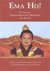 Ema Ho! H.E. Jamgon Kongtrul Rinpoche The Fourth<br> By: Pullahari
