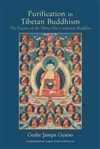 Purification in Tibetan Buddhism: The Practice of the Thirty-Five Confession Buddhas <br> By: Geshe Jampa Gyatso