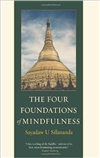 Four Foundations of Mindfulness , Sayadaw U Silananda, Wisdom Publications
