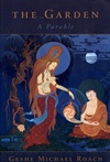 The Garden : A Parable, Michael Roach