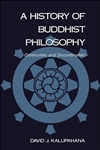 History of Buddhist Philosophy, Kalupahana