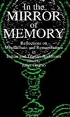 In the Mirror of Memory