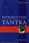 Introduction to Tantra: The Transformation of Desire  Yeshe Lama
