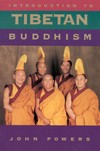 Introduction to Tibetan Buddhism , John Powers, Snow Lion Publications