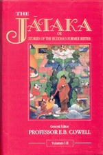 Jataka: The Stories of the Buddha's Former Births <br>  By: Cowell, E.B.