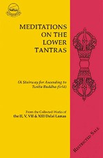 Meditations on the Lower Tantras