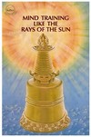 Mind Training Like the Rays of the Sun,  Nam Kha Pel