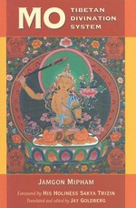 MO: Tibetan Divination System <br>By: Jamgon Mipham