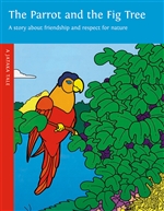 Parrot and the Fig Tree   A Jataka Tale