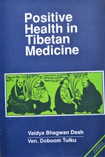 Positive Health in Tibetan Medicine