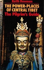 Power Places of Central Tibet: The Pilgrim's Guide