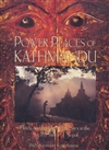Power Places of Kathmandu <br> By: Dowman/Bubriski